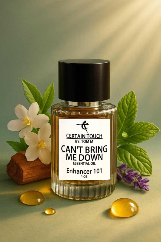 CAN’T BRING ME DOWN- ENHANCER 101